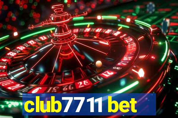 club7711 bet